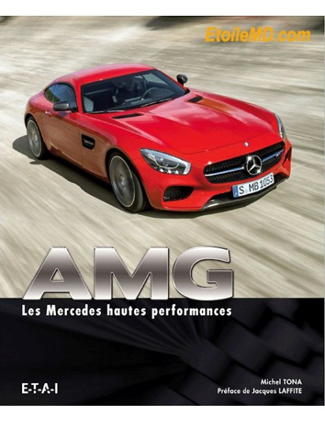 AMG Les Mercedes hautes performances nouvelle édition
